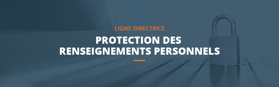 Protection des renseignements personnels